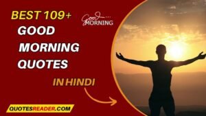 Heart Touching, Inspirational Good Morning Quotes In Hindi